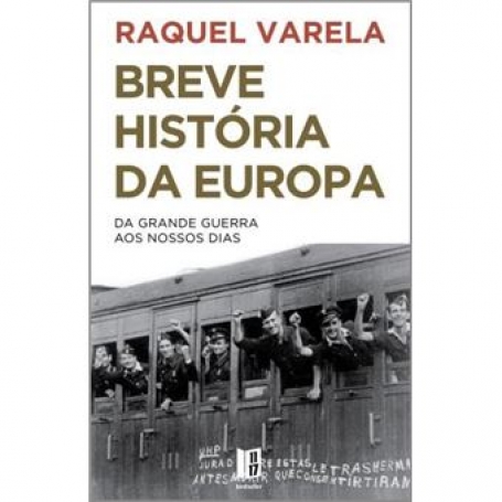 BREVE HISTÓRIA DA EUROPA da grande guerra aos nossos dias