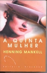 QUINTA MULHER