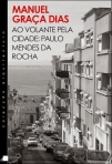AO VOLANTE PELA CIDADE - PAULO MENDES DA ROCHA