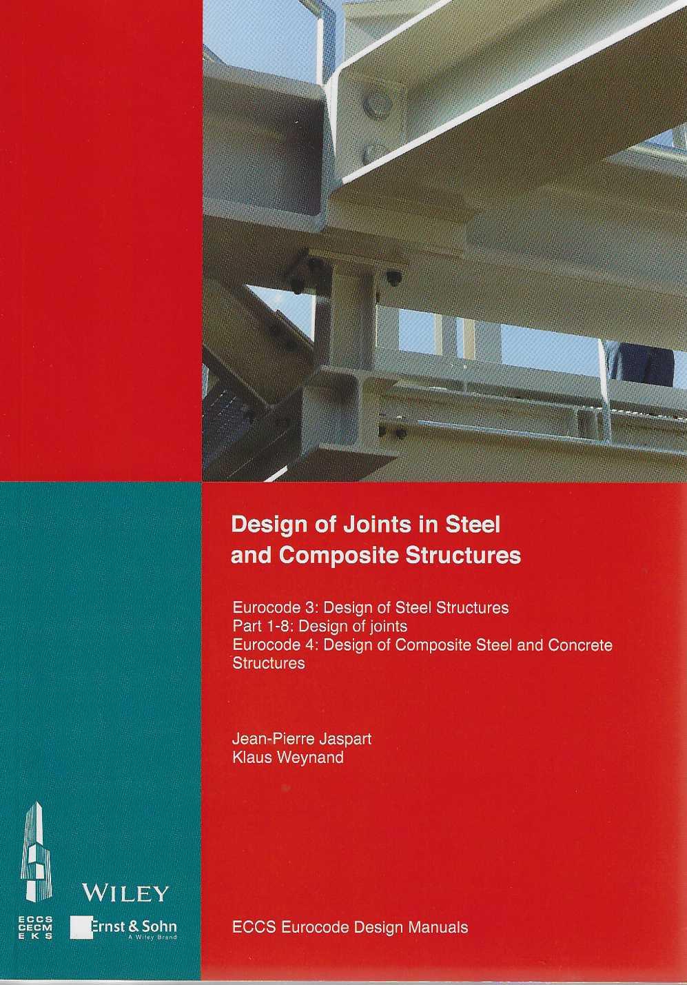 DESIGN OF JOINTS IN STEEL AND COMPOSITE STRUCTURES