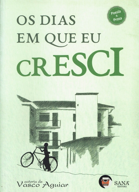 OS DIAS EM QUE EU CRESCI