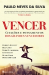 VENCER - CITACOES E PENSAMENTOS DOS GRANDES VENCEDORES