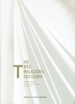 AS TRES RELIGIOES DO LIVRO