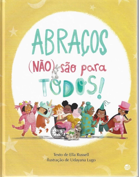 ABRAÇOS (NÃO) SAO PARA TODOS