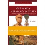 JOSE MARIA HERMANO BAPTISTA - UM HEROI NA PRIMEIRA GUERRA MUNDIAL