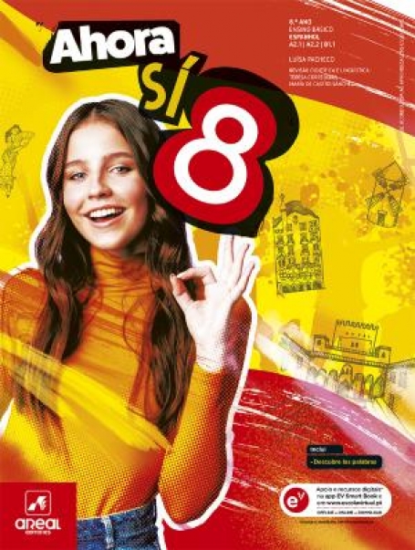 05000013 - Ahora Sí 8 - Espanhol - Níveis A2.1 | A2.2 | B1.1 - 8.º Ano