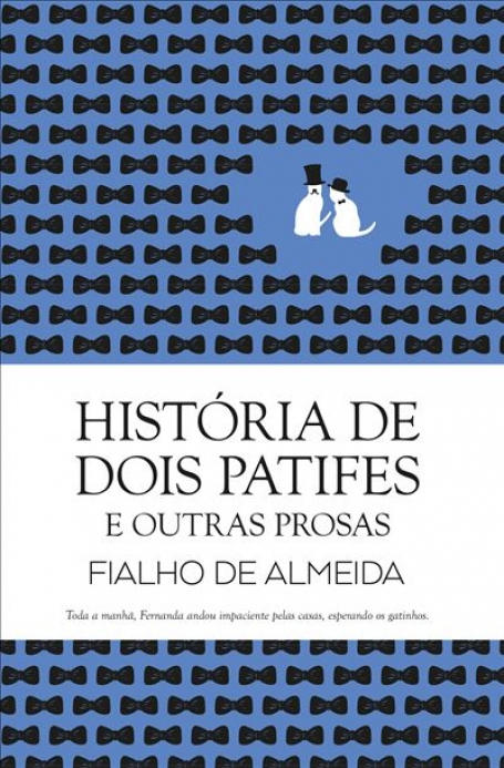 HISTÓRIAS DE DOIS PATIFES E OUTRAS PROSAS