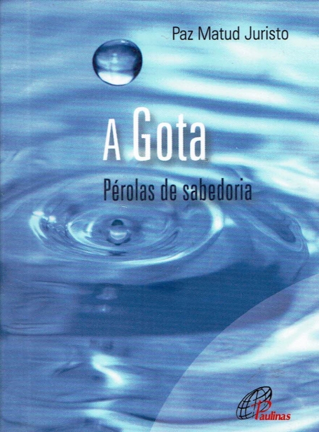GOTA - PEROLAS DE SABEDORIA