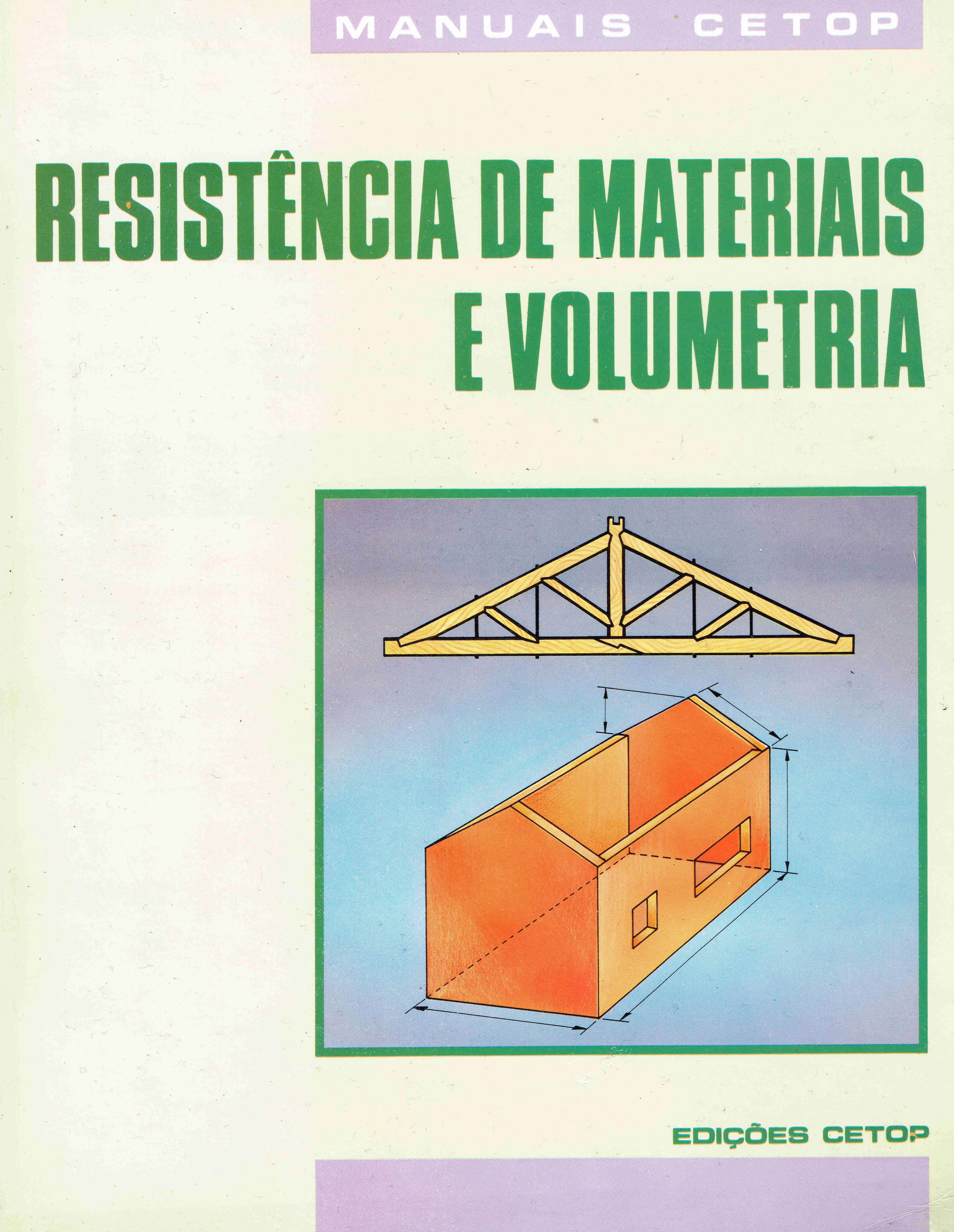RESISTENCIA DE MATERIAIS E VOLUMETRIA - superficie e volumetria, calculo de resistencias