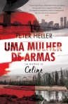 UMA MULHER DE ARMAS - UM MISTERIO DE CELINE