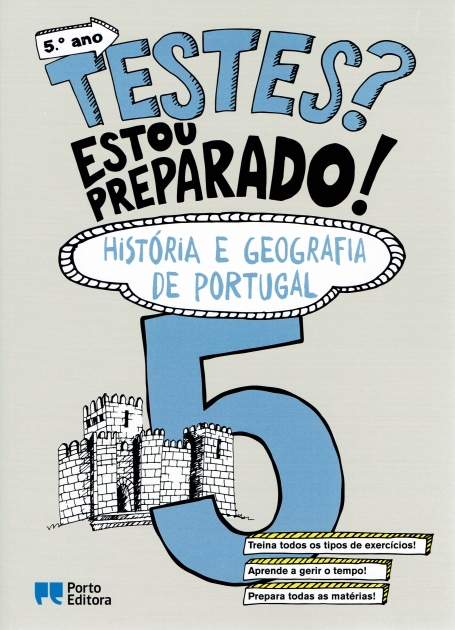 21215.11 - TESTES? ESTOU PREPARADO! - HISTORIA E GEOGRAFIA DE PORTUGAL 5 ANO