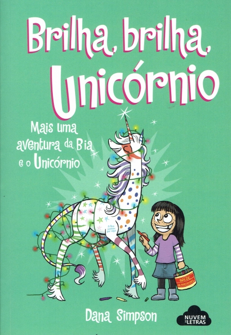 BIA E O UNICÓRNIO 4 - BRILHA BRILHA UNICÓRNIO