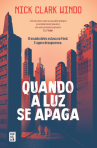 QUANDO A LUZ SE APAGA