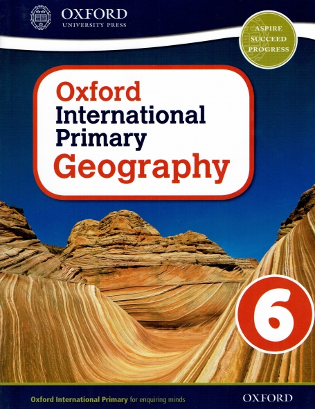 OXFORD INTERNATIONAL PRIMARY GEOGRAPHY 6