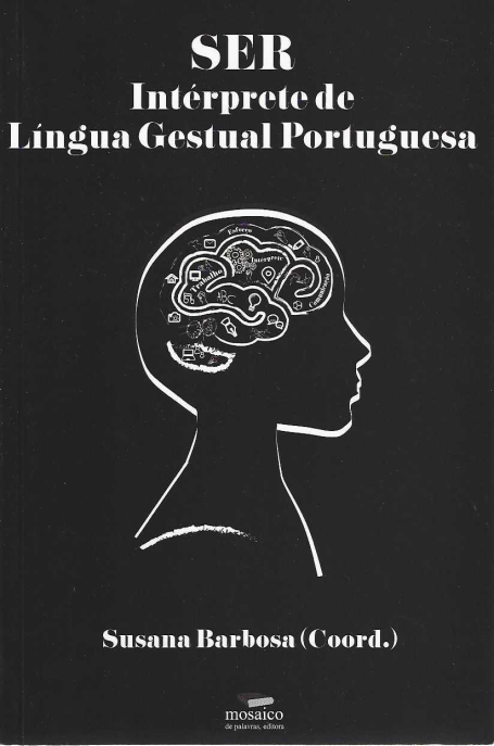 SER INTERPRETE DE LINGUA GESTUAL PORTUGUESA