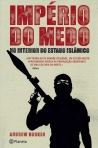 IMPERIO DO MEDO NO INTERIOR DO ESTADO ISLAMICO