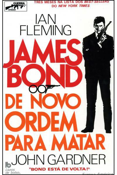James Bond - De Novo Ordem Para Matar