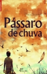PASSARO DE CHUVA