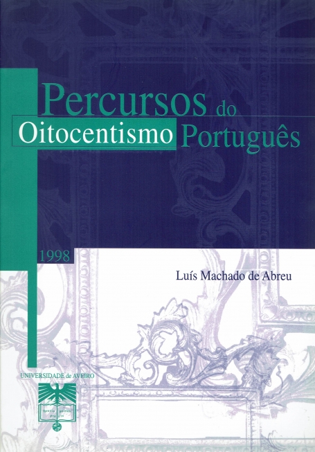 PERCURSOS DO OITOCENTISMO PORTUGUÊS