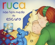 RUCA NAO TEM MEDO DO ESCURO