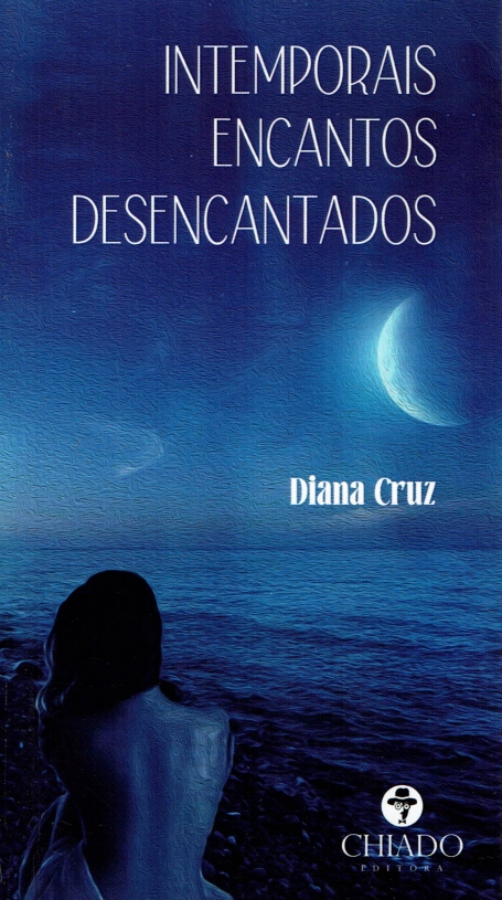 INTEMPORAIS ENCANTOS DESENCANTADOS