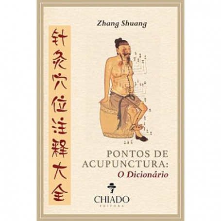 PONTOS DE ACUPUNTURA - O DICIONÁRIO