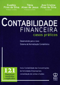 CONTABILIDADE FINANCEIRA - casos praticos - desenvolvido para o novo Sistema de Normalizacao Contabilistica 121 exercicios - inclui Contabilidade das Concentracoes de Actividades Empresariais consolidacao de contas e fusoes