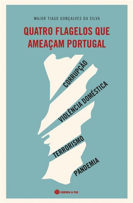 QUATRO FLAGELOS QUE AMEAÇAM PORTUGAL