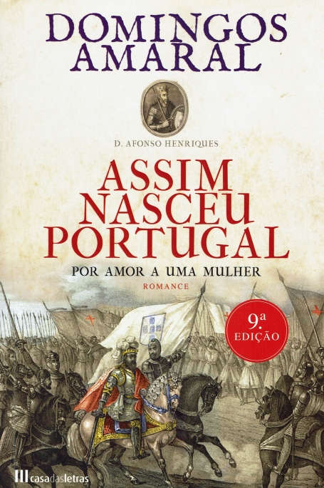 ASSIM NASCEU PORTUGAL - POR AMOR A UMA MULHER
