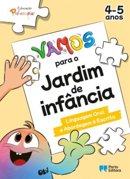 11148.10 - VAMOS PARA O JARDIM DE INFÂNCIA- LINGUAGEM ORAL E ABORDAGEM À ESCRITA (4-5 ANOS)