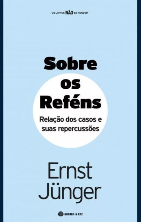 SOBRE OS REFÉNS relação dos casos e suas repercussões