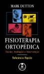 FISIOTERAPIA ORTOPEDICA - REFERENCIA RAPIDA