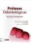 Próteses Odontológicas - Fundamentos e Procedimentos - 1ª/2012