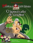 HIPNOTIZADOR DE VAMPIROS - NOVAS CRONICAS DO VAMPIRO VALENTIM