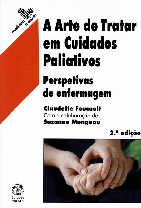 ARTE DE TRATAR EM CUIDADOS PALIATIVOS - PERSPECTIVAS DE ENFERMAGEM 2 EDIÇÃO