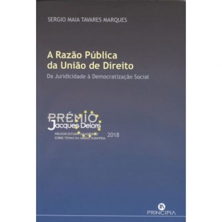 A RAZÃO PÚBLICA DA UNIÃO DE DIREITO - DA JURICIDADE À DEMOCRATIZAÇÃO SOCIAL