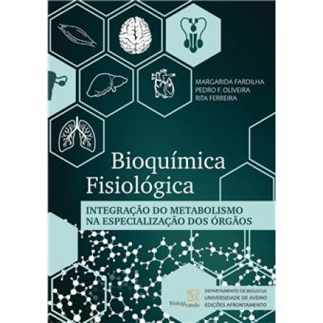 BIOQUIMICA FISIOLOGICA - INTEGRACAO DO METABOLISMO NA ESPECIALIZACAO DOS ORGAOS