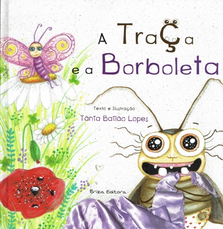 A TRAÇA E A BORBOLETA