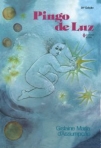 PINGO DE LUZ vol. 1