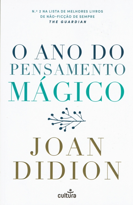 O ANO DO PENSAMENTO MAGICO