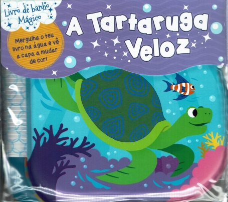 LIVRO DE BANHO MAGICO : TARTARUGA VELOZ mergulha o teu livro na agua e ve a capa a mudar de cor !