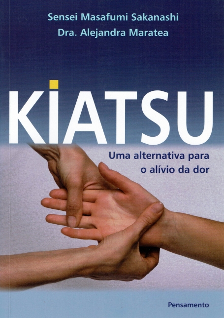 KIATSU - uma alternativa para o alívio da dor