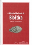 ADMIRAVEL HORIZONTE DA BIOETICA