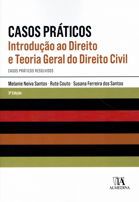 CASOS PRATICOS INTRODUCAO AO DIREITO E TEORIA GERAL DO DIREITO CIVIL 3ª EDIÇAO casos praticos resolvidos