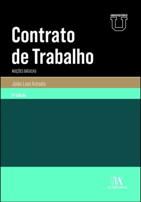 CONTRATO DE TRABALHO - NOÇÕES BÁSICAS 5ª Edição