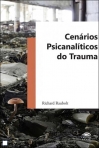 CENARIOS PSICANALITICOS DO TRAUMA
