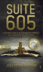 SUITE 605 - A HISTORIA SECRETA DE CENTENAS DE EMPRESAS QUE CABEM NUMA SALA DE 100 M2