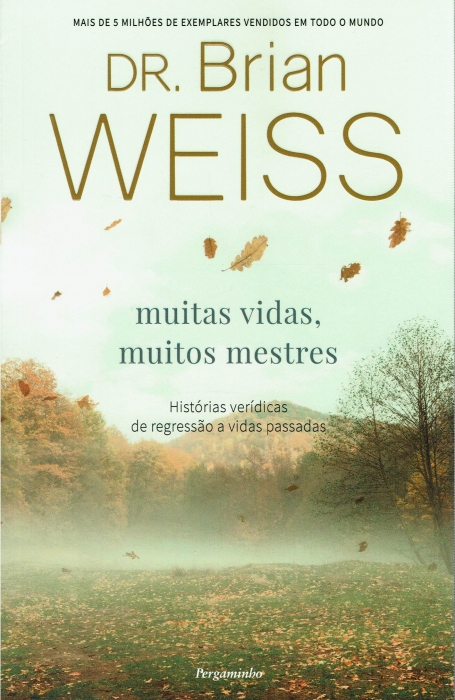MUITAS VIDAS MUITOS MESTRES