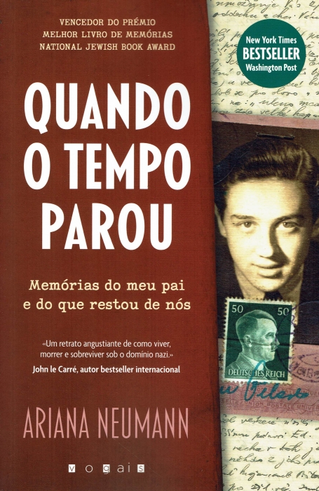 QUANDO O TEMPO PAROU - memorias do meu pai e do que restou de nos