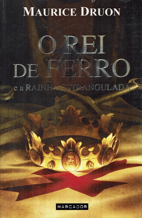 REI DE FERRO E A RAINHA ESTRANGULADA